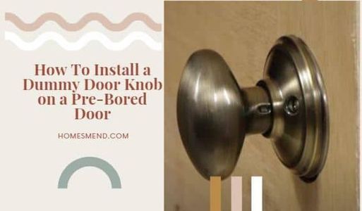 how to install a dummy door knob on a pre-bored door